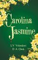Carolina Jasmine, Vehaskari L. V.