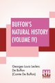 Buffon's Natural History (Volume IV), De Buffon (Comte De Buffon) Georges Lou