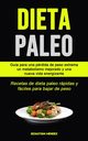 Dieta Paleo, Mndez Sebastin