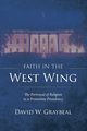 Faith in The West Wing, Graybeal David W.