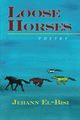 Loose Horses, El-Bisi Jehann
