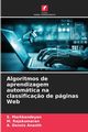 Algoritmos de aprendizagem automtica na classifica?o de pginas Web, Markkandeyan S.
