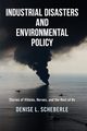 Industrial Disasters and Environmental Policy, Scheberle Denise L.