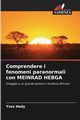 Comprendere i fenomeni paranormali con MEINRAD HEBGA, HODY Yves