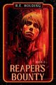 Reaper's Bounty, Holding R.E.