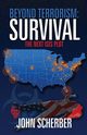 Beyond Terrorism, Scherber John