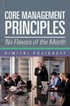 Core Management Principles, Pojidaeff Dimitri