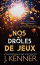 Nos Drles de Jeux, Kenner J.