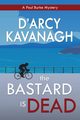 The Bastard Is Dead, Kavanagh D'Arcy