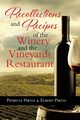 Recollections and Recipes of the Winery and the Vineyards Restaurant, Pirtle Patricia
