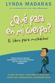 Que pasa en mi cuerpo? El libro para muchachos, Madaras Lynda