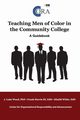 Teaching Men of Color in the Community College, Wood J. Luke EdD