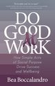 Do Good At Work, Boccalandro Bea