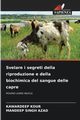 Svelare i segreti della riproduzione e della biochimica del sangue delle capre, KOUR KAWARDEEP