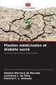 Plantes mdicinales et diab?te sucr, Werneck de Macedo Heloisa