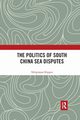 The Politics of South China Sea Disputes, Kipgen Nehginpao
