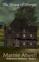 The House of Horrors, Atwell Marnie