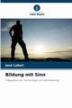 Bildung mit Sinn, Labori Jos