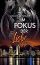Im Fokus der Liebe, Schmelzer Juliane
