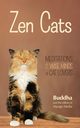 Zen Cats, Buddha Gautama