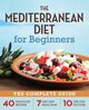 The Mediterranean Diet for Beginners, Rockridge Press