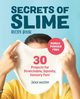 Secrets of Slime Recipe Book, Houston Jackie