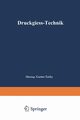 Druckgiess-Technik, Lieby Gustav