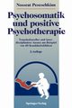 Psychosomatik und positive Psychotherapie, Peseschkian Nossrat