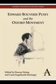 Edward Bouverie Pusey and the Oxford Movement, 