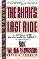 Shah's Last Ride, Shawcross William