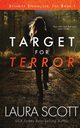 Target For Terror, Scott Laura