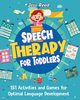Speech Therapy for Toddlers, Reed Joss