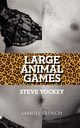 Large Animal Games, Yockey Steve