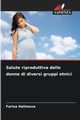 Salute riproduttiva delle donne di diversi gruppi etnici, Halimova Fariza
