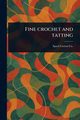 Fine Crochet and Tatting, Co. Spool Cotton