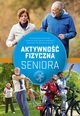 Aktywno fizyczna seniora, Mazurek Justyna