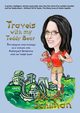 Travels with my Teddy Bear, Schiman Debra