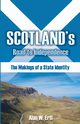 Scotland's Road to Independence, Ertl Alan W.