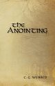 The Anointing, Weisser C. G.