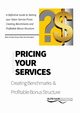 Pricing your Services, Dwyer Mick