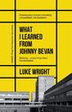 What I Learned from Johnny Bevan, Wright Luke