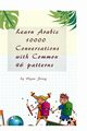 Learn Arabic 10000 Conversations with Common 46 patterns, Song Hyun