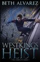 Westkings Heist, Alvarez Beth