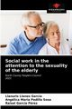 Social work in the attention to the sexuality of the elderly, Llanes Garca LLanuris