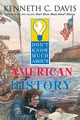 Don't Know Much about American History, Davis Kenneth C