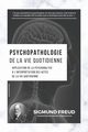 Psychopathologie de la vie quotidienne, Freud Sigmund