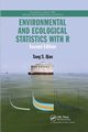Environmental and Ecological Statistics with R, Qian Song S.