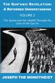 The Sunna and the Hadith Through the Lens of the Qur'an, Joseph The Monotheist