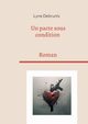 Un pacte sous condition, Debrunis Lyne