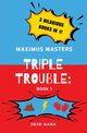 Maximus Masters Triple Trouble Max Pack 1, Nana Jojo